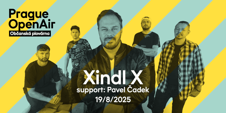 Xindl X + support: Pavel Čadek